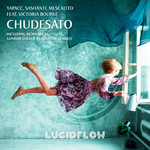 LF073 - Yapacc, Sashanti, Mescalito feat. Victoria Bourke - Chudesato (rmxs Björn Wilke, Gunnar Stiller, Klartraum) 22.12.2014
