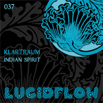 LF037 - Klartraum - Indian Spirit (11.11.12)