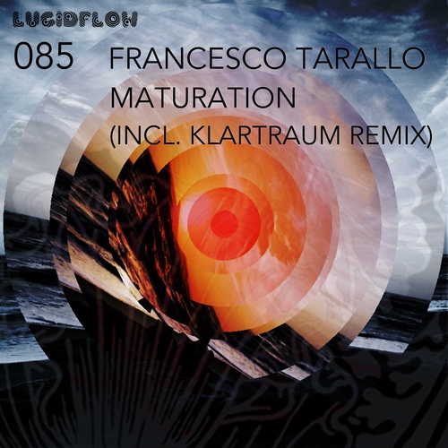 LF085 - Francesco Tarallo (incl. Klartraum Rmx) - Maturation EP (26.10.2015) artwork