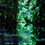 LF090 Klartraum - Water Forest EP (07.12.2015)