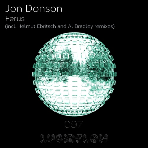Jon Donson - Ferus (incl. Helmut Ebritsch and Al Bradley remixes) LF097 (28.3.) promo artwork