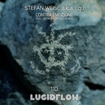 LF110 - Stefan Weise aka i.qu - Contra Emozione (incl. H. Ebritsch remixes) 18.7.2016 Lucidflow promo