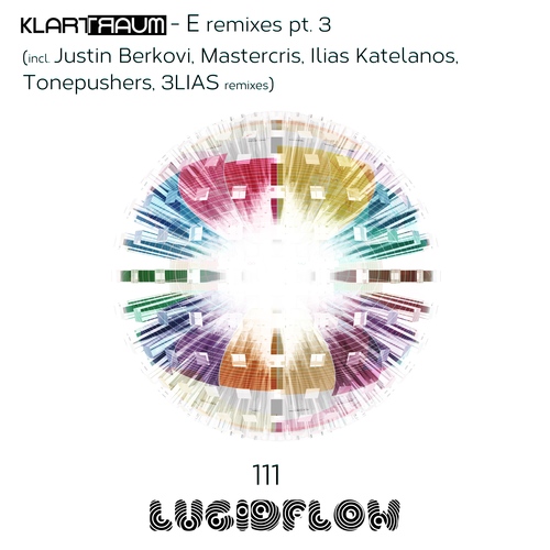 LF111 Klartraum - E Remixes Pt. 3 (incl. Justin Berkovi, Mastercris, Ilias Katelanos, 3LIAS, Tonepushers remixes) 01.08.2016 artwork