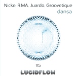 LF115 Nicke, R.MA, Juardo, Groovetique - Dansa EP, Lucidflow (12.9.)