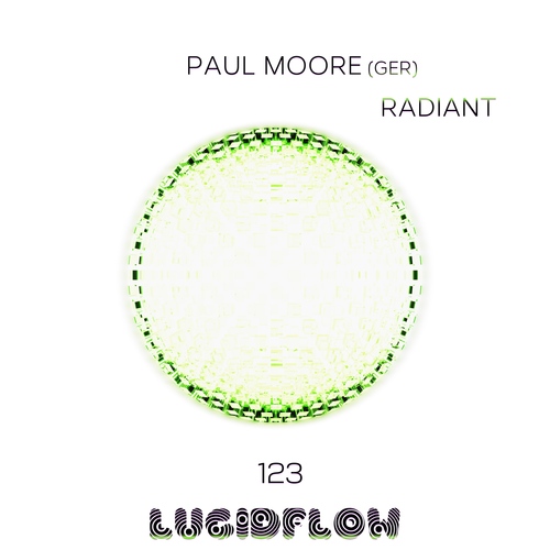 LF123 - Paul Moore (GER) - Radiant - Lucidflow (23.1.2017) artwork