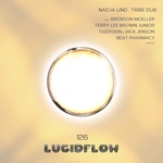 LF126 Nadja Lind - Tribe Dub (Brendon Moeller, Tigerskin & Jack Jenson, Terry Lee Brown Junior, Beat Pharmacy remixes) - Lucidflow Vinyl Cat.No. VLF009