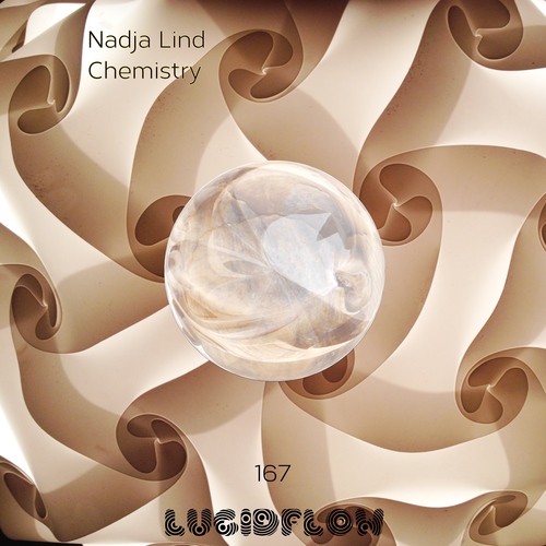 LF167 Nadja Lind - Chemistry EP Lucidflow (27.5.2019) artwork