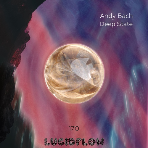 LF170 Andy Bach - Deep State EP artwork