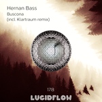 Size150_lf178_hernan_bass_-_buscona_ep_-_klartraum_remix_-_lucidflow_3000