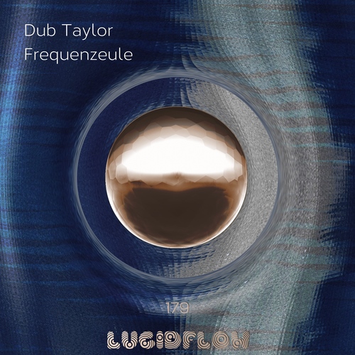 LF179 Dub Taylor - Frequenzeule (13th Jan. 2020) artwork
