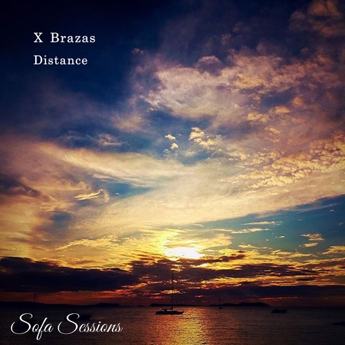 Sofa026 - X Brazas - Distance EP Sofa Sessions (29.5. spotify, 12.6. all shops) artwork