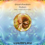 Size150_lf187_dreamawaken_-_dubon__feat_dapalma___o_hman___single__lucidflow_3000