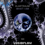 Size150_lf188_klartraum_-_what_i_am__radio_edit__-_lucidflow_3000