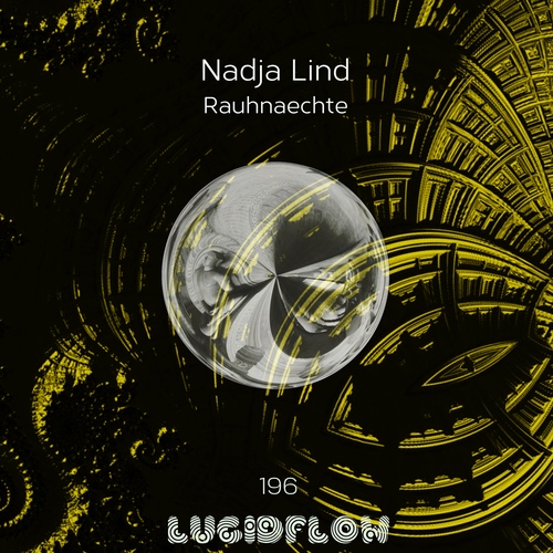 LF196 Nadja Lind - Rauhnaechte - Lucidflow (6.6.pre, 22.6.bp, 20.7. all) artwork