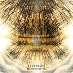 Klartraum - Manifestation (Album) Lucidflow (13.7. + 27.7. beatport, 10.8. bandcamp)