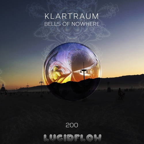 LF200 Klartraum - Bells Of Nowhere (> 20 min long) - Lucidflow artwork