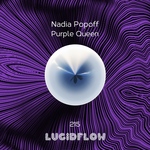 Size150_lf215_nadia_popoff_-_purple_queen_-_lucidflow