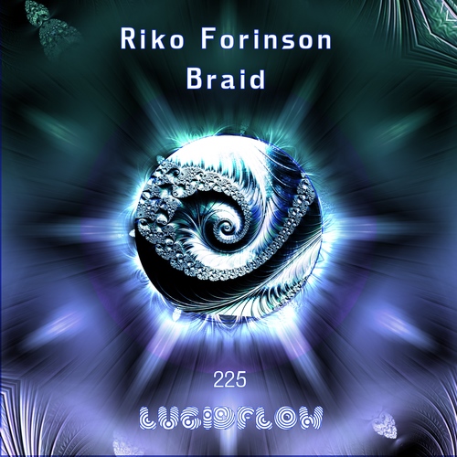 LF225 Riko Forinson - Braid (16.4. Beatport / 30.4. all shops) artwork