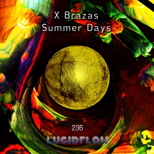 LF236 - X Brazas - Summer Days EP (13.8. beatport / 27.8. all shops) artwork