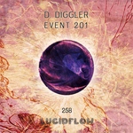 LF258 D. Diggler - Event 201 - Lucidflow 6.5. Beatport 20.5. all shops