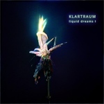 KLARTRAUM - liquid dreams I (psybient listening album part I) 30.9.2022 Bandcamp Excl. / 2.12. all shops DCD106