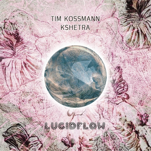 LF264 Tim Kossmann - Kshetra - Lucidflow (5.8. beatport, spotify, 19.8. all shops) artwork