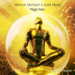 SOFA033 Helmut Ebritsch aka Gold Monk - Magic Rain (19.8. all shops)