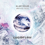 LF271 KLARTRAUM - Unified Field (21.10. preorder 28.10. beatport, spotify 11.11. all shops)