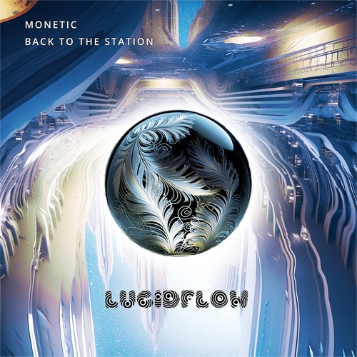 LF288 Monetic - Back to the Station - Lucidflow (7.7., 14.7. beatport, 11.8.all) - artwork