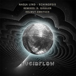 Nadja Lind - Echinopsis (D. Diggler, H. Ebritsch Remixes) LF293 Lucidflow