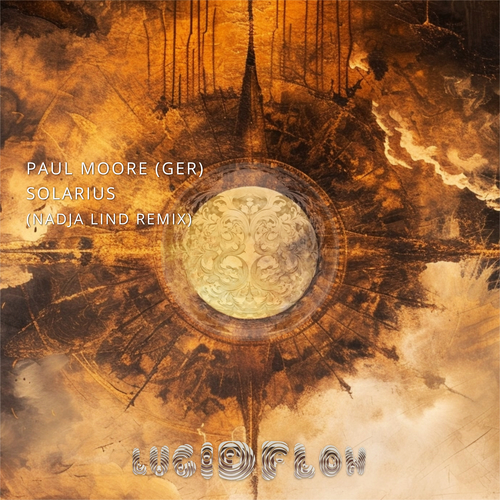 LF319 - Paul Moore - Solarius (incl. Nadja Lind Remix) - Lucidflow (6.9.beatport, 4.10all) artwork