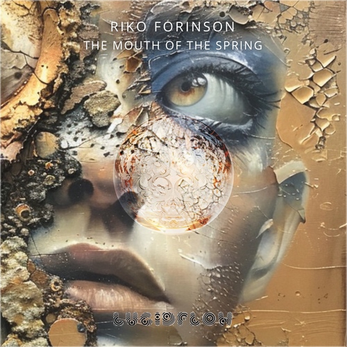 Riko Forinson - The Mouth of the Spring - Lucidflow LF313  (26.4. beatport, 24.5. all shops) artwork