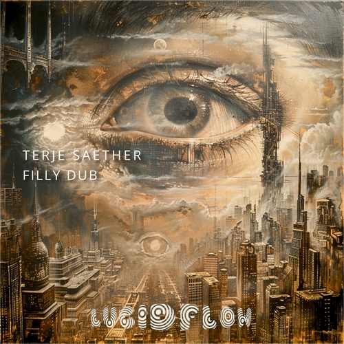 LF316 Terje Saether - Filly Dub - Lucidflow (7.6. beatport excl, 5.7. all stores) artwork