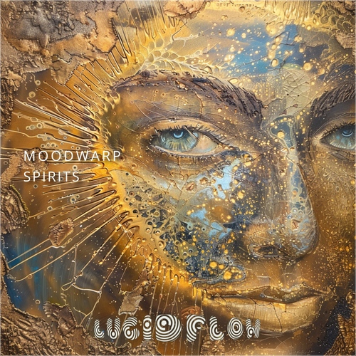 LF317 MoodWarp - Spirits - Lucidflow (14.6. bp, 28.6.all) artwork