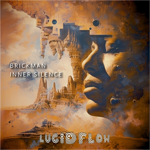 LF318 Brickman - Inner Silence - Lucidflow (5.7., 12.7. BP, 9.8. all) artwork