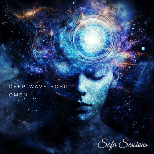 Deep Wave Echo - Omen - Sofa Sessions (Sofa040) (29.11., 20.12.) artwork