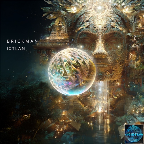 LF361 Brickman - Ixtlan (21.11.pre-order, 28. presale bp) artwork
