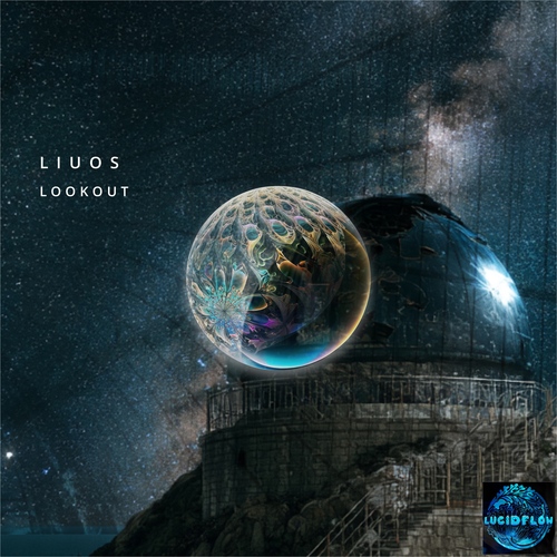 Liuos - Lookout | Heavy Bass Pressure Dub Techno | Lucidflow LF393 artwork